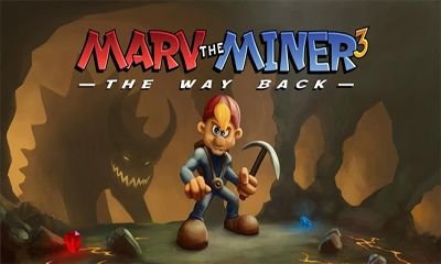 game pic for Marv The Miner 3: The Way Back